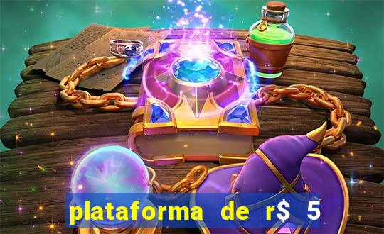 plataforma de r$ 5 jogo do tigrinho